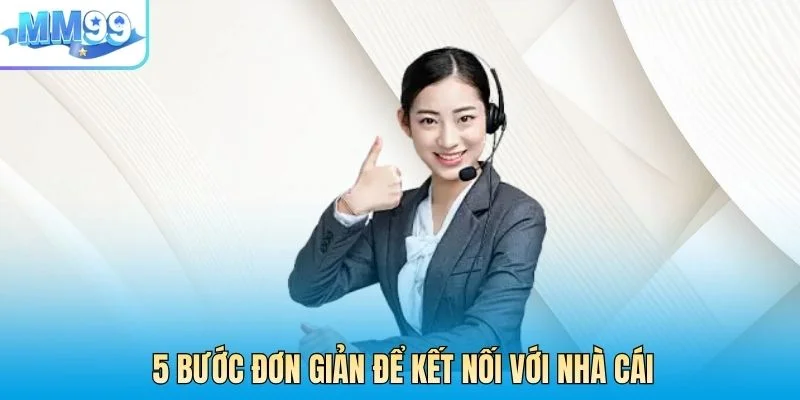 5 bước đơn giản để kết nối với nhà cái