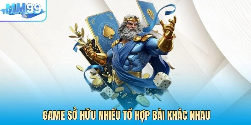 Game sở hữu nhiều tổ hợp bài khác nhau